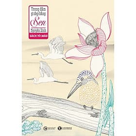 Sách Tô Màu Chữa Lành - Trong Đầm Gì Đẹp Bằng Sen - Sách Tô Màu - THA - Làn
