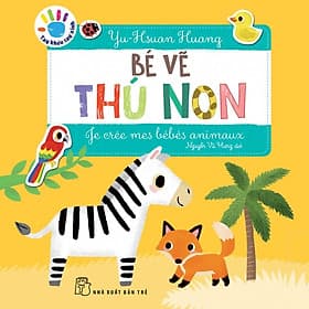 Sách Tay Khéo Tay Xinh - Bé Vẽ Thú Non - Thu