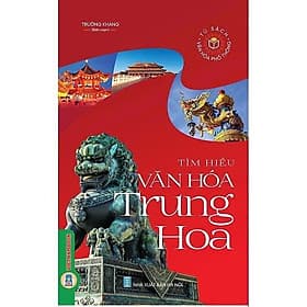 Tìm Hiểu Văn Hóa Trung Hoa - VIETNAMBOOK - Tim O’Shei