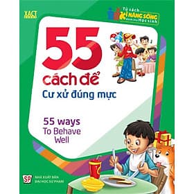 55 Cách Để Cư Xử Đúng Mực _ML - Long