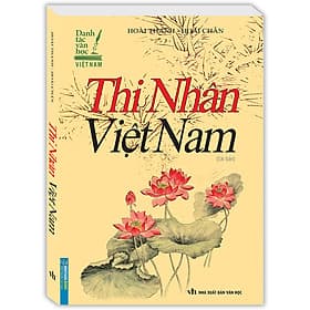 Sách Thi Nhân Việt Nam (Bìa Mềm) - Tái Bản - Minh Thắng
