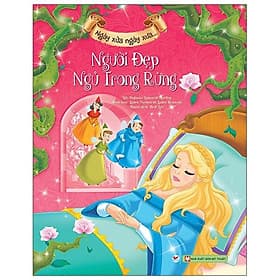 Ngày Xửa Ngày Xưa - Người Đẹp Ngủ Trong Rừng