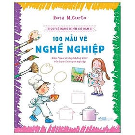 Sách Học Vẽ Bằng Hình Cơ Bản 3 - 100 Mẫu Vẽ Nghề Nghiệp - Nhã Nam