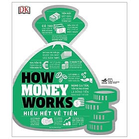 How Money Works - Hiểu Hết Về Tiền - Nhã Nam