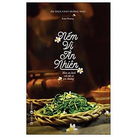 Nếm Vị An Nhiên: Món An Lành Với Tất Cả Yêu Thương - An Lan