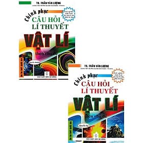 Combo Chinh Phục Câu Hỏi Lí Thuyết Vật Lý Theo Chủ Đề - Bộ 2 Cuốn - Hồng Ân - 