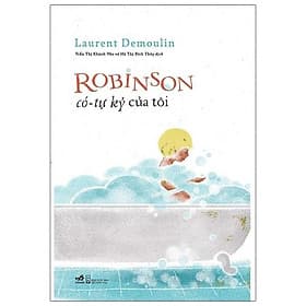 Robinson Có -Tự Kỷ Của Tôi - Nhã Nam