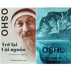 Những Điều Huyền Bí Tìm Ẩn + Trở Lại Cội Nguồn (OSHO) - Hú