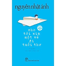 CHO TÔI XIN MỘT VÉ ĐI TUỔI THƠ - Di Di