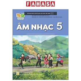 Sách Giáo Khoa Âm Nhạc 5 (Kết Nối) (Chuẩn) - G