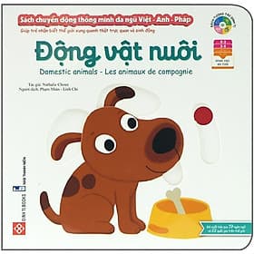 Sách Chuyển Động Thông Minh Đa Ngữ Việt - Anh - Pháp (Giúp Trẻ Nhận Biết Thế Giới Xung Quanh Thật Trực Quan Và Sinh Động) - Việt An