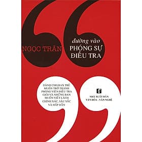 Đường Vào Phóng Sự Điều Tra - Nhà xuất bản Larousse