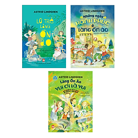 Combo 3 Cuốn Sách Hay Dành Cho Thiếu Nhi: Lũ Trẻ Làng Ồn Ào + Những Ngày Hạnh Phúc Ở Làng Ồn Ào+Làng Ồn Ào Vui Ơi Là Vui - Vũ