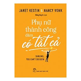 Sách Phụ Nữ Thành Công Dám Có Tất Cả