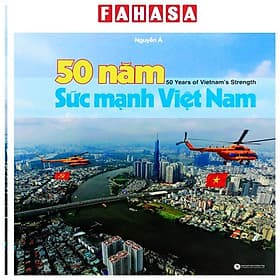 50 Năm Sức Mạnh Việt Nam - Nguyễn Nam