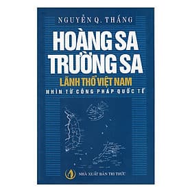 Sách Hoàng Sa Trường Sa Lãnh Thổ VN Nhìn Từ Công Pháp Quốc Tế