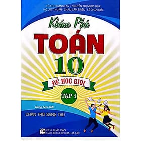 Khám Phá Toán Lớp 10 Để Học Giỏi Tập 1 (Dùng Kèm SGK Chân Trời Sáng Tạo )HA-MK - Ume Chan