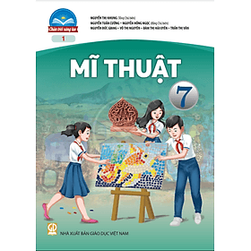 Sách giáo khoa Mĩ Thuật 7- 1- Chân Trời Sáng Tạo (Kèm Nilon bọc Sách) - Chà