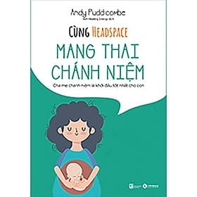 CÙNG HEADSPACE - MANG THAI CHÁNH NIỆM - Ume Chan