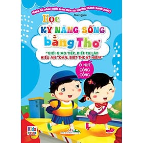 Học Kỹ Năng Sống Bằng Thơ: Ở Nơi Công Cộng - Việt Thư