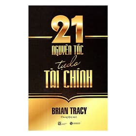 21 Nguyên Tắc Tự Do Tài Chính - Thái Hà Books - NG.UYÊN