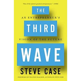 The Third Wave : An Entrepreneur's Vision of the Future - An Thi