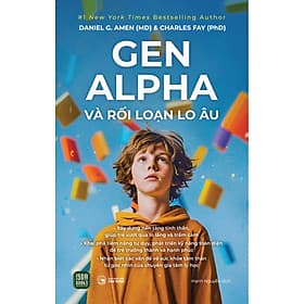 Gen Alpha Và Rối Loạn Lo Âu