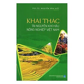 Khai Thác Tài Nguyên Khí Hậu Nông Nghiệp Việt Nam - Nguyên