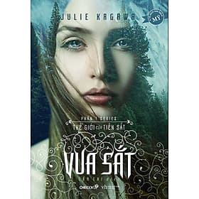 Sách Vua Sắt (Phần 1 Series Thế Giới Của Tiên Sắt) - Vũ