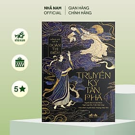 Truyền kỳ tân phả (Hồng Hà nữ sĩ Đoàn Thị Điểm) (Nhã Nam Official) - Do