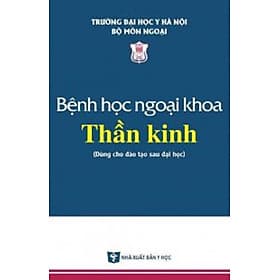 Bệnh Học Ngoại Khoa Thần Kinh - Khoa