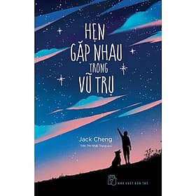 NXB Trẻ - Hẹn gặp nhau trong vũ trụ - Vũ