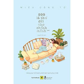 Sách 999 Lá Thư Gửi Cho Chính Mình (**) - Tập 2 - Mong Bạn Trở Thành Phiên Bản Hạnh Phúc Nhất - Hạ