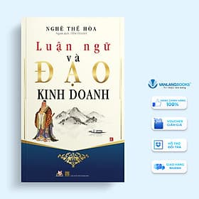Luận Ngữ Và Đạo Kinh Doanh - Văn