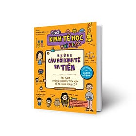 Sách Kinh Tế Học Vui Nhộn - Những Câu Hỏi Kinh Tế Ra Tiền - Nha Nha