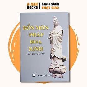 Bổn Môn Pháp Hoa Kinh - Thích Trí Quảng - Anan Books - Văn