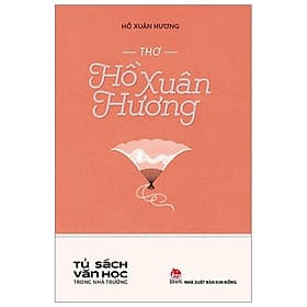 Sách Văn Học Trong Nhà Trường : Thơ Hồ Xuân Hương