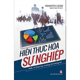 Hiện Thực Hóa Sự Nghiệp: Hiểu Rõ Thực Tại, Hướng Tới Tương Lai - Bản Quyền - Hiểu Hi