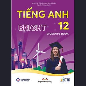 Tiếng Anh 12 Bright - Student's Book (Sách bài học)