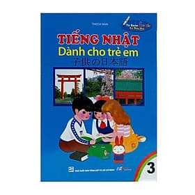 Sách - Tiếng Nhật Dành Cho Trẻ Em - Tập 1 Đến Tập 3 - Tủ Sách Biết Nói - Hồ Nhật Hà