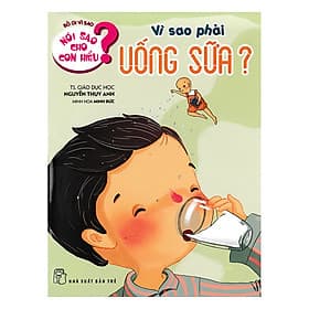 Sách Nói Sao Cho Con Hiểu - Vì Sao Phải Uống Sữa