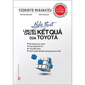 Sách Nghệ Thuật Làm Việc Cho Ra Kết Quả Của Toyota