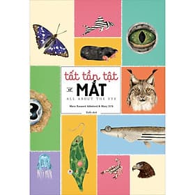 Sách Tất Tần Tật Về Mắt - All About The Eye - Hú