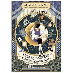Sách Tiệm Lạc Xoong Và Chuyện Kể Dưới Trăng - Chuyện