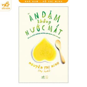 Ăn dặm không nước mắt (Nhã Nam HCM) - An Nam