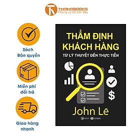 Thẩm định khách hàng - Từ lý thuyết đến thực tiễn - Thu