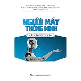 Người Máy Thông Minh - Kỹ Năng Cơ Bản - Minh Minh
