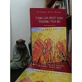 Tăng Già Phật Giáo Thượng Tọa Bộ - Rabindra Bijay Barua (Thích Thiện Chánh dịch) - Chà