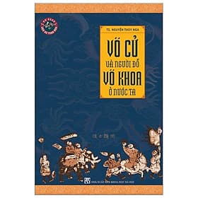 Sách Võ Cử Và Người Đỗ Võ Khoa Ở Nước Ta - Tri Thức