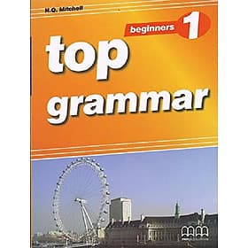 MM Publications: Sách luyện ngữ pháp Tiếng Anh - Top Grammar Beginners Sb (Br) - An